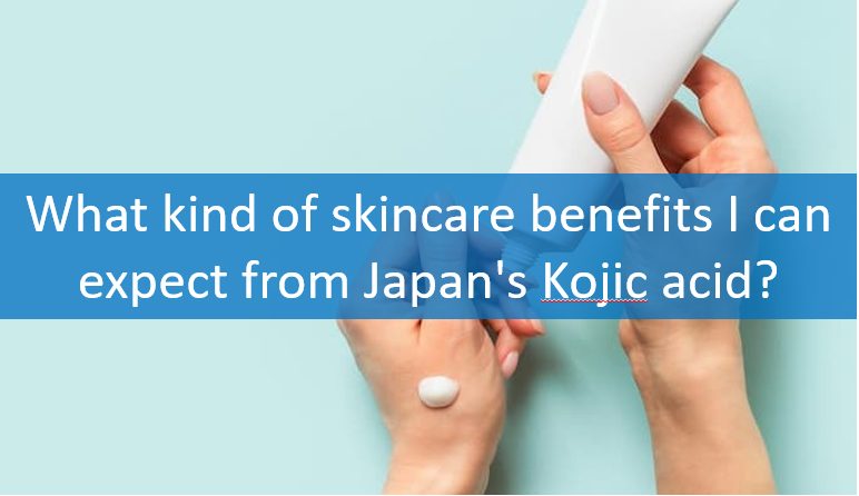 Japanese Beauty Secrets with Kojic Acid - OEM CO.,LTD.